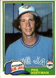 1981 Topps Baseball Cards      506     Phil Huffman
